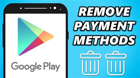 How To Remove Payment Method From Google Play Store